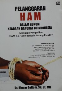 Pelanggaran HAM dalam Hukum Keadaan Darurat di Indonesia