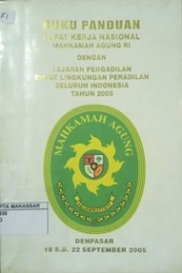 Buka punduan rapat kerja nasional Mahkamah Agung RI dengan jajaran peradilan empat lingkungan peradilan seluruh Indonesia tahan 2005