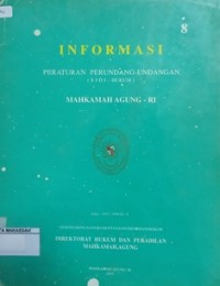 INFORMASI PERATURAN PERUNDANG-UNDANGA (SJDI - HUKUM) MAHKAMAH AGUNG - RI EDISI : 1997 / 1998 NO. 8