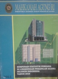 Himpunan Statistik Perkara di Lingkungan Peradilan Agama Seluruh Indonesia tahun 2010