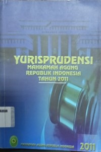 YURISPRUDENSI MAHKAMAH AGUNG REPUBLIK INDONESIA TAHUN 2011
