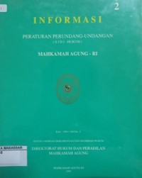 INFORMASI PERATURAN PERUNDANG-UNDANGN (SJDI - HUKUM) MAHKAMAH AGUNG - RI EDISI : 1994 / 1995 NO. 2