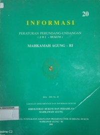 INFORMASI PERATURAN PERUNDANG-UNDANGAN (JDI - HUKUM) MAHKAMAH AGUNG - RI EDISI 2001 NO. 20