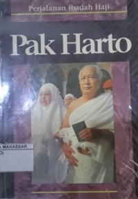 Perjalanan Ibadah Haji Pak Harto