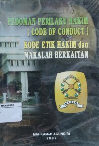 Image of Pedoman perilaku hakim(code of conduct) kode etik hakim dan makalah berkaitan