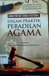 Buku Pintar Teknis Yudisial Dalam Praktik Peradilan Agama