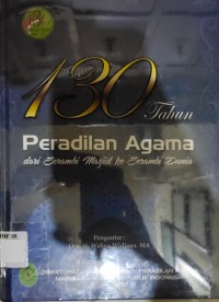 Peringatan 130 tahun peradilan agama 1882-2012