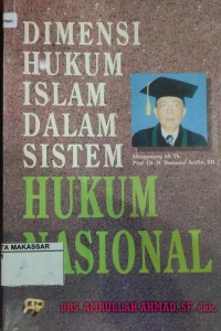 Dimensi hukum Islam dalam sistem hukum nasional