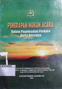 Penerapan Hukum Acara Dalam Penyelesaian Perkara Harta Bersama