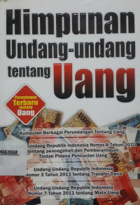 Himpunan Undang-Undang Tentang Uang