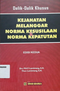 Delik-delik Khusus Kejahatan Melanggar Norma Kesusilaan dan Norma Kepatuhan