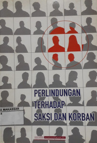 Perlindungan Terhadap Saksi dan Korban