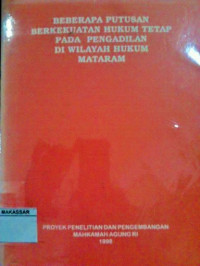 Beberapa Putusan Berkekuatan Hukum Tetap pada Pengadilan