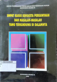 Empat kasus sengketa perkawinan dan masalah-masalah yang terkandung di dalamnya