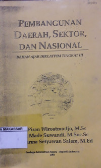 Pembangunan Daerah, Sektor, dan Nasional