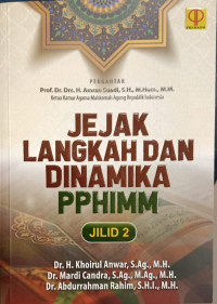 Jejak langkah dan dinamika PPHIMM Jilid 2