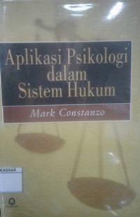 Image of Aplikasi psikologi dalam sistem hukum