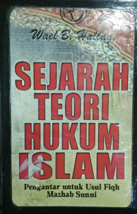 Sejarah Teori Hukum Islam