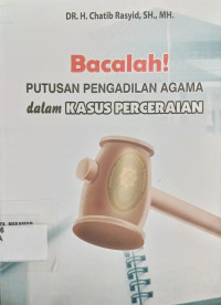 Bacalah! putusan peradilan agama dalam kasus perceraian