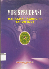 Yurisprudensi Mahkamah Agung RI Tahun 2004