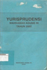 Yurisprudensi Mahkamah Agung RI Tahun 2002