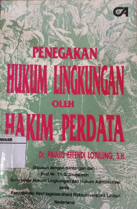Penegakan hukum lingkungan oleh hakim perdata