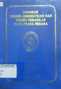 Pedoman teknis administrasi dan teknis peradilan tata usaha negara buku II