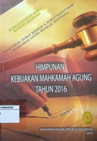 Himpunan Kebijakan Mahkamah Agung tahun 2016