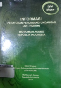 Informasi Peraturan Perundang-Undangan (JDI - Hukum) Makhkamah Agung Republik Indonesia