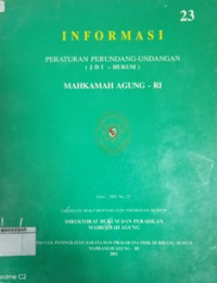 INFORMASI PERATURAN PERUNDANG-UNDANGAN (JDI - HUKUM) MAHKAMAH AGUNG - RI EDISI : 2002 NO. 23