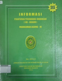 INFORMASI PERATURAN PERUNDANG-UNDANGAN (JDI - HUKUM) MAHKAMAH AGUNG - RI EDISI :2003 NO. 25