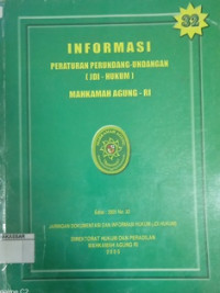 Informasi Peraturan Perundang-Undangan (JDI - HUKUM) Mahkamah Agung - RI Edisi : 2005 NO. 32