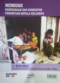 Menguak Keberadaan dan Kehidupan Perempuan Kepala Keluarga