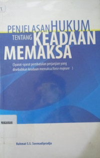 Penjelasan Hukum Tentang Keadaan Memaksa