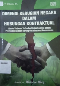 Dimensi Kerugian Negara Dalam Hubungan Kontraktual