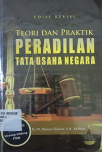 Teori Dan Praktik Peradilan Tata Usaha Negara