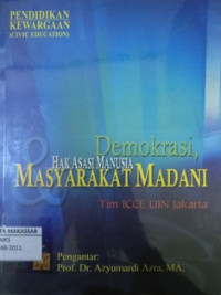 Demokrasi hak asasi manusia masyarakat madani