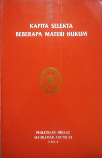 Kapita Selekta Beberapa Materi Hukum