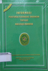 Informasi Peraturan Perundang-undangan Tentang Hak Asasi Manusia