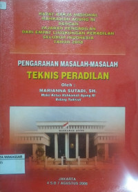 Rapat Kerja Nasional Mahkamah Agung RI dengan Jajaran Pengadilan Dari Empat Lingkungan Peradilan Seluruh Indonesia Tahun 2008 Pengarahan Masalah-Masalah Teknis Peradilan