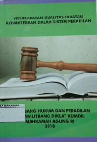 Image of Peningkatan kualitas jabatan kepaniteraan dalam sistem peradilan
