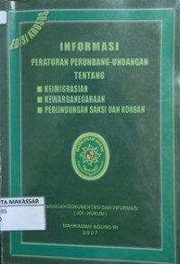 Informasi peraturan perundang-undangan tentang keimgrasian, kewarganegaraan, perlindungan saksi dan korban