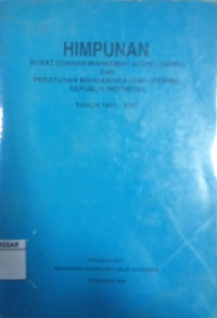 Himpunan Surat Edaran Mahkamah Agung (SEMA) dan Peraturan Mahkamah Agung (PERMA) Republik Indonesia Tahun 1951-1997