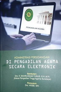 Administrasi Persidangan Di Pengadilan Agama Secara Elektronik