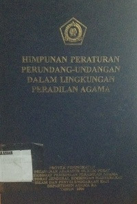 Himpunan peraturan perundang-undangan dalam lingkungan Peradilan Agama