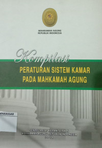 Kompilasi Peraturan Sistem Kamar pada Mahkamah Agung