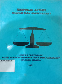 Himpunan Artikel Hukum dan Masyarakat