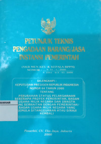 Petunjuk Teknis Pengadaan Barang/Jasa Instansi Pemerintah