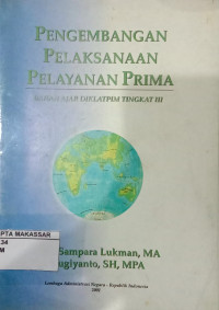 Pengembangan Pelaksanaan Pelayanan Prima