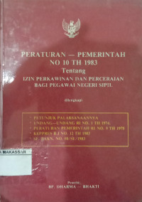 Peraturan pemerintah No 10 th 1983 tantang izin perkawinan dan perceraian bagi pegawai negri sipil